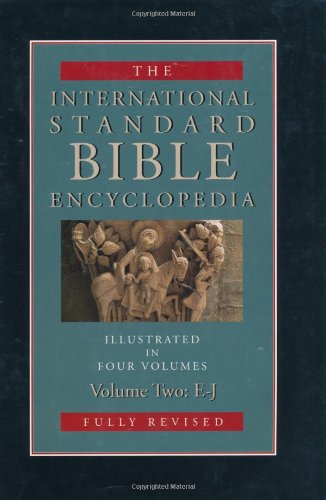 Imagen de archivo de International Standard Bible Encyclopedia: E-J a la venta por Greenway