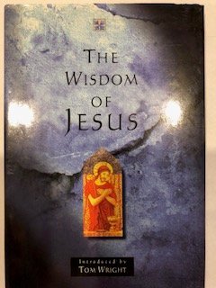 Beispielbild fr The Wisdom of Jesus zum Verkauf von Books of the Smoky Mountains