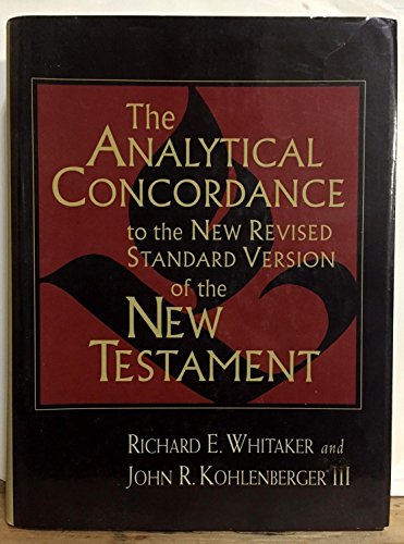 Imagen de archivo de The Analytical Concordance to the New Revised Standard Version of the New Testament a la venta por HPB-Diamond