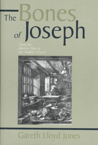 9780802838421: The Bones of Joseph: From the Ancient Texts to the Modern Church : Studies in the Scriptures