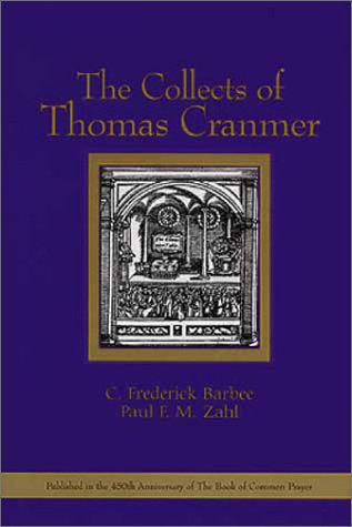 Beispielbild fr The Collects of Thomas Cranmer zum Verkauf von BooksRun