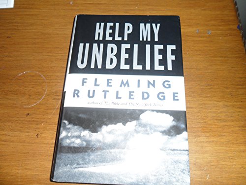 Beispielbild fr Help My Unbelief zum Verkauf von Robinson Street Books, IOBA