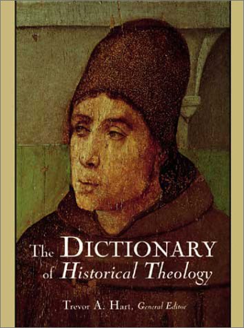 Stock image for The Dictionary of Historical Theology for sale by beneton