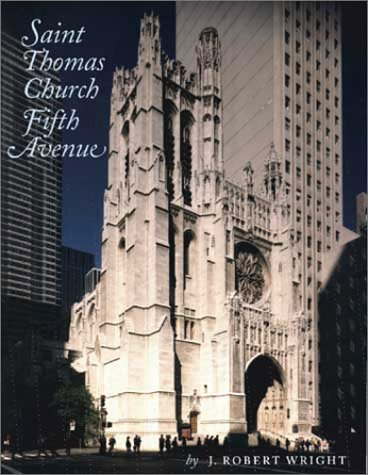 Beispielbild fr Saint Thomas Church Fifth Avenue zum Verkauf von WorldofBooks