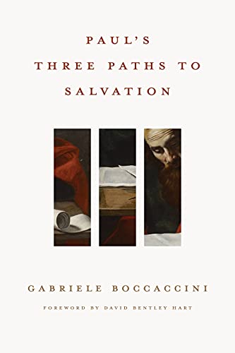 Beispielbild fr Paul  s Three Paths to Salvation zum Verkauf von Books From California