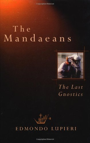 Stock image for Mandaeans: The Last Gnostics for sale by Montana Book Company