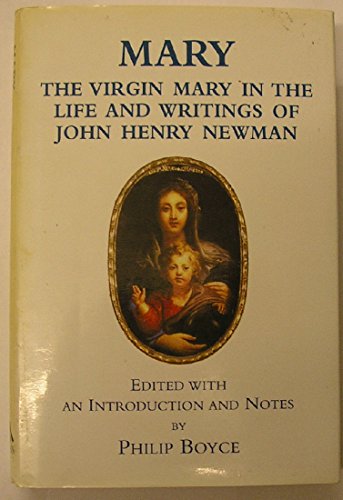 9780802839299: Mary: The Virgin Mary in the Life and Writings of John Henry Newman