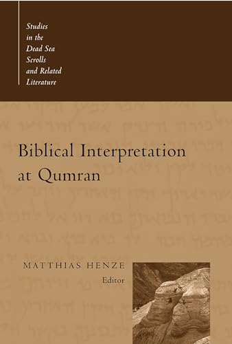 Stock image for Biblical Interpretation at Qumran (Studies in the Dead Sea Scrolls and Related Literature) for sale by HPB-Red