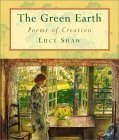 Stock image for The Green Earth: Poems of Creation for sale by Ergodebooks