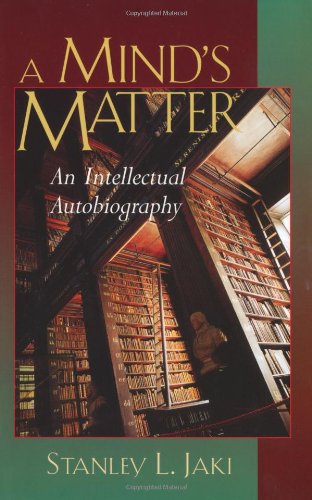 Imagen de archivo de A Minds Matter: An Intellectual Autobiography a la venta por SecondSale