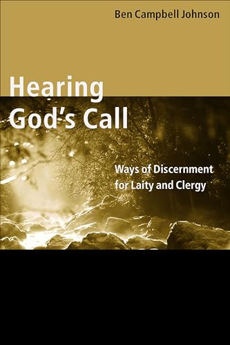 Stock image for Hearing God's Call: Ways of Discernment for Laity and Clergy for sale by SecondSale