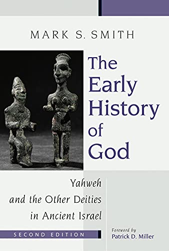 9780802839725: The Early History of God: Yahweh and the Other Deities in Ancient Israel
