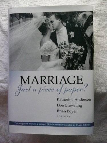 9780802839763: Marriage-Just a Piece of Paper (Religion, Marriage, and Family)