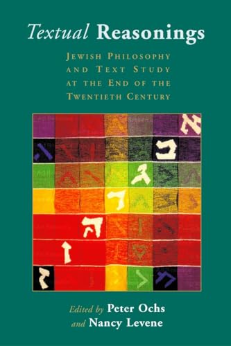 Beispielbild fr Textual Reasonings: Jewish Philosophy and Text Study at the End of the Twentieth Century (Radical Traditions) zum Verkauf von HPB-Emerald