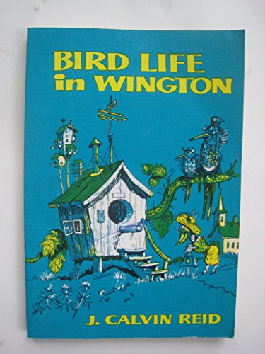 Stock image for Bird Life in Wington: Practical Parables for Young People for sale by Save With Sam