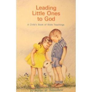 Beispielbild fr Leading little ones to God: A child's book of Bible teachings zum Verkauf von Once Upon A Time Books