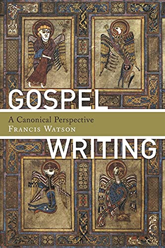 Beispielbild fr Gospel Writing: A Canonical Perspective zum Verkauf von BooksRun