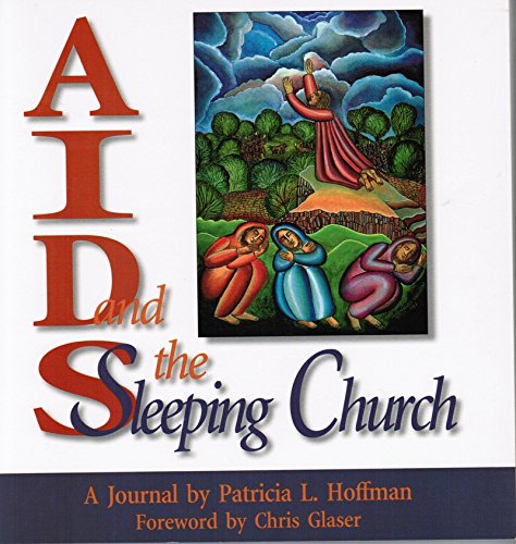 Imagen de archivo de AIDS and the Sleeping Church A Journal a la venta por Frenchboro Books
