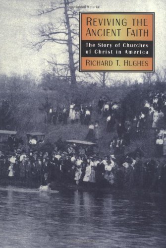 Imagen de archivo de Reviving the Ancient Faith: The Story of Churches of Christ in America a la venta por Books of the Smoky Mountains