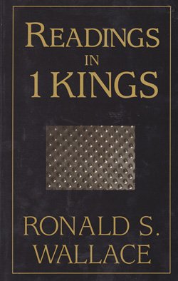 9780802842008: Readings in I Kings: An Interpretation Arranged for Personal and Group Bible Study with Questions and Notes
