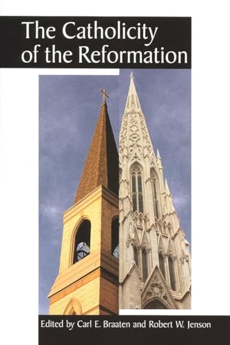 The Catholicity of the Reformation