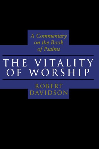 Beispielbild fr The Vitality of Worship: A Commentary on the Book of Psalms zum Verkauf von Wonder Book