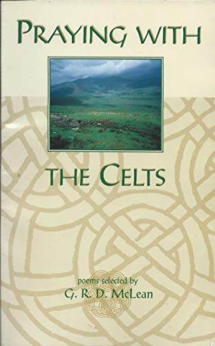 Imagen de archivo de Praying With the Celts: Poems a la venta por Wonder Book