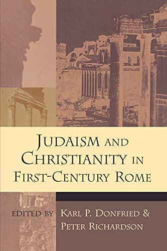 Stock image for Judaism and Christianity in First-Century Rome (Studying the Historical Jesus) for sale by Half Price Books Inc.