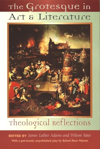 Imagen de archivo de The Grotesque in Art and Literature : Theological Reflections a la venta por Better World Books