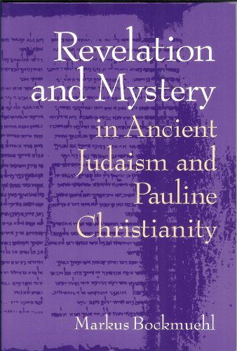 Beispielbild fr Revelation and Mystery in Ancient Judaism and Pauline Christianity zum Verkauf von Wonder Book