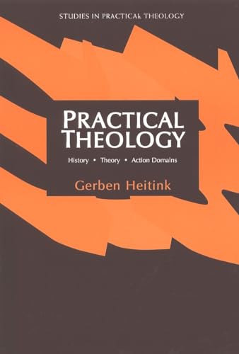 Stock image for Practical Theology, History, Theory, Action Domains: Manual for Practical Theology [Studies in Practical Theology] for sale by Windows Booksellers