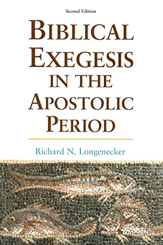 Imagen de archivo de Biblical Exegesis in the Apostolic Period a la venta por Regent College Bookstore