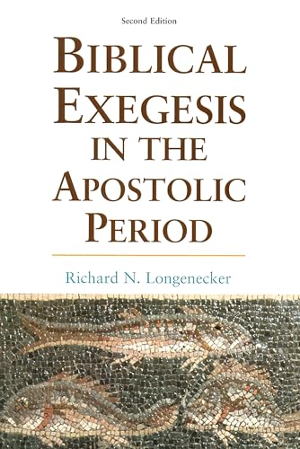 Stock image for Biblical Exegesis in the Apostolic Period for sale by Regent College Bookstore