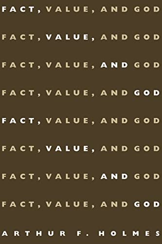 Beispielbild fr Fact, Value, and God zum Verkauf von St Vincent de Paul of Lane County