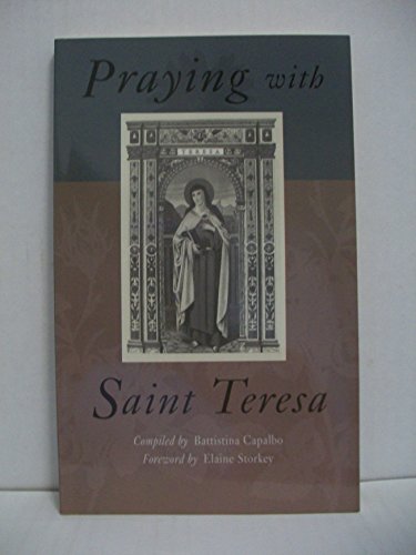 Stock image for Praying With Saint Teresa for sale by Hippo Books
