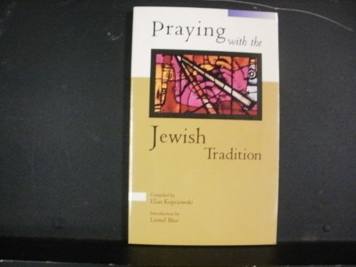 Imagen de archivo de Praying With the Jewish Tradition a la venta por SecondSale