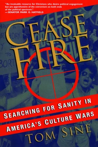 Beispielbild fr Cease Fire: Searching for Sanity in Americas Culture Wars zum Verkauf von Reuseabook
