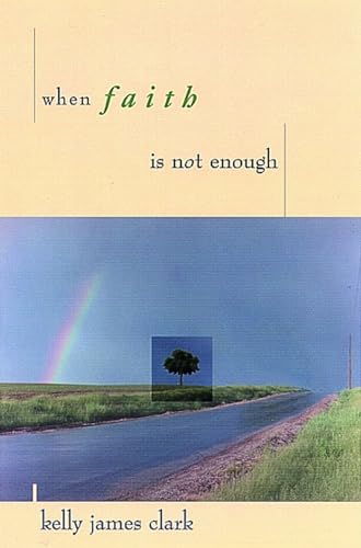 Beispielbild fr When Faith is Not Enough zum Verkauf von SecondSale