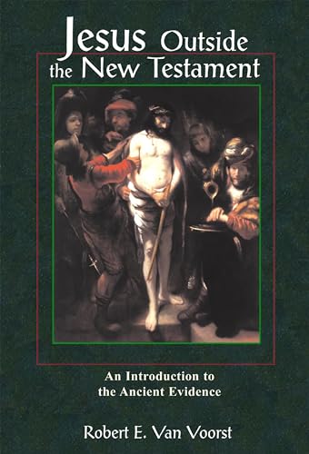 Imagen de archivo de Jesus Outside the New Testament: An Introduction to the Ancient Evidence (Studying the Historical Jesus (SHJ)) a la venta por Books Unplugged