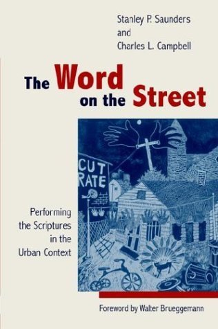 Beispielbild fr The Word on the Street: Performing the Scriptures in the Urban Context zum Verkauf von Wonder Book