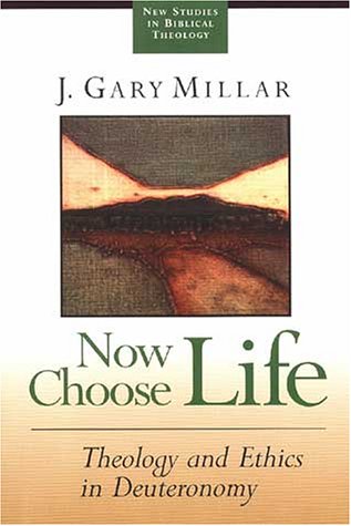 Beispielbild fr Now Choose Life: Theology and Ethics in Deuteronomy [New Studies in Biblical Theology] zum Verkauf von Windows Booksellers