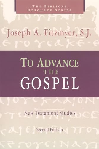 Stock image for To Advance the Gospel: New Testament Studies (Biblical Resource) for sale by Wonder Book