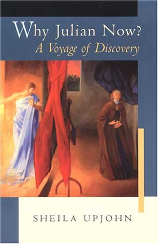 Stock image for Why Julian Now?: A Voyage of Discovery for sale by Gulf Coast Books