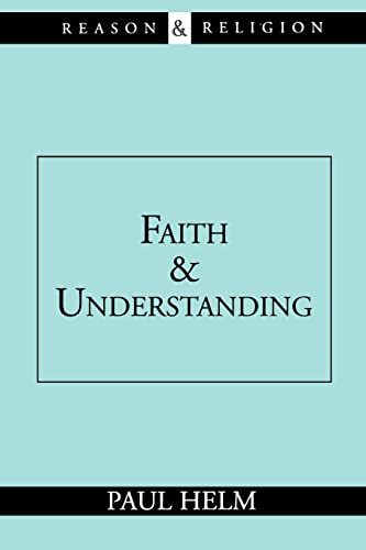 Beispielbild fr Faith and Understanding zum Verkauf von Better World Books