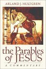 The Parables of Jesus: A Commentary (The Bible in Its World)