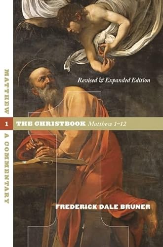 9780802845061: Matthew: A Commentary, the Christbook, Matthew 1-12