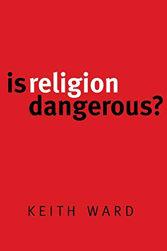 Stock image for Is Religion Dangerous? for sale by Redux Books