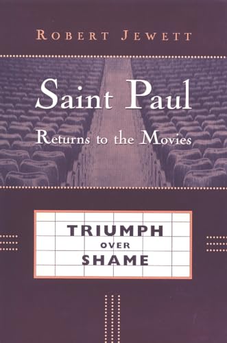 Beispielbild fr Saint Paul Returns to the Movies : Triumph over Shame zum Verkauf von Better World Books