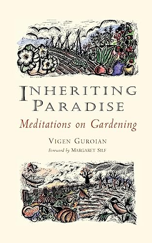 Beispielbild fr Inheriting Paradise: Meditations on Gardening zum Verkauf von Goodwill Books