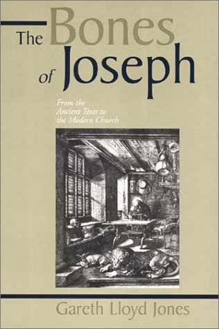 Beispielbild fr Bones of Joseph - From the Ancient Texts to the Modern Church: Studies in the Scriptures zum Verkauf von WorldofBooks